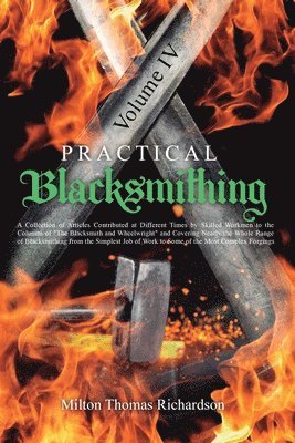 Practical Blacksmithing Vol. IV 1