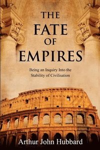 bokomslag The Fate of Empires