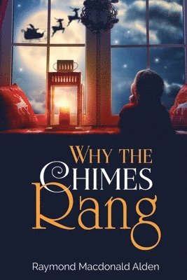 Why the Chimes Rang 1