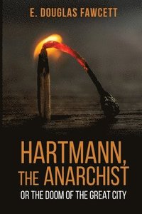 bokomslag Hartmann, the Anarchist