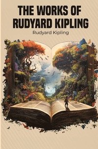 bokomslag The Works of Rudyard Kipling