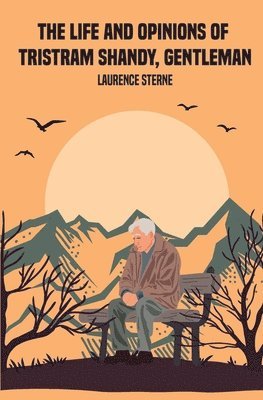 Life and Opinions of Tristram Shandy, Gentleman