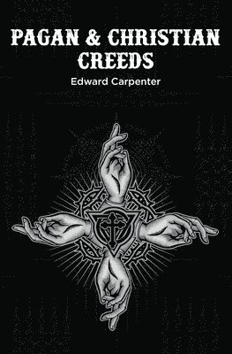 Pagan & Christian Creeds 1