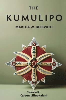 Martha W Beckwith, Martha W. Beckwith - Kumulipo, Häftad