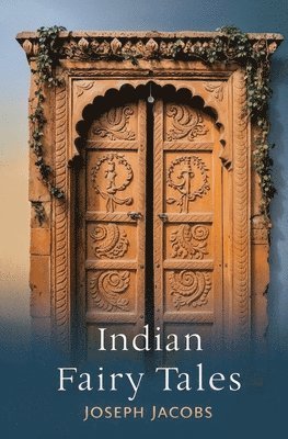 Joseph Jacobs - Indian Fairy Tales, Häftad