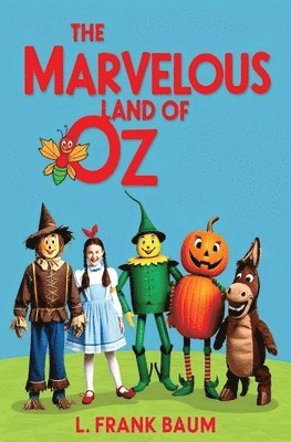 bokomslag The Marvelous Land of Oz