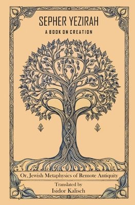 Sepher Yezirah, A Book on Creation, Häftad