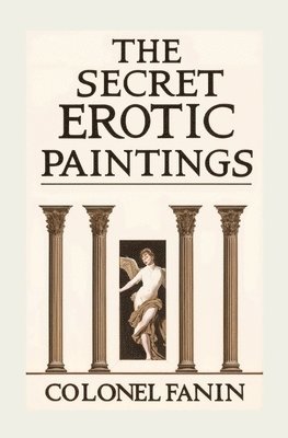 The Secret Erotic Paintings 1