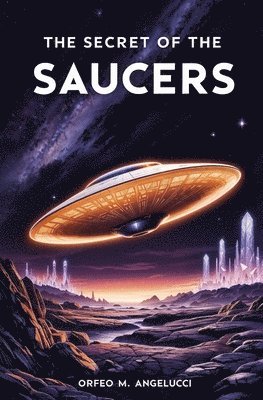 bokomslag Secret of the Saucers