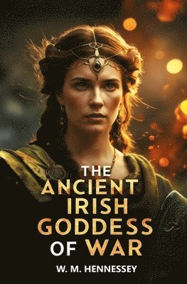 bokomslag Ancient Irish Goddess of War