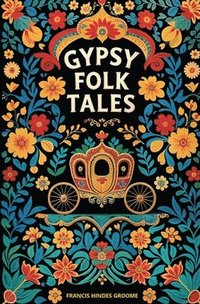 bokomslag Gypsy Folk Tales