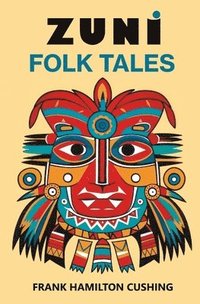 bokomslag Zuni Folk Tales