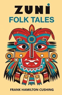 bokomslag Zuni Folk Tales