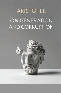 bokomslag On Generation and Corruption