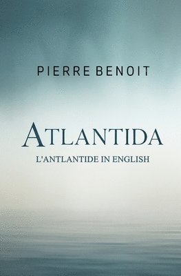 bokomslag Atlantida: L'Antlantide in English