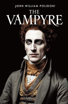 John William Polidori - Vampyre, Häftad