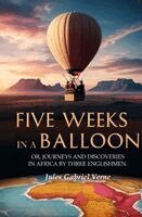 Jules Gabriel Verne - Five Weeks in a Balloon, Häftad