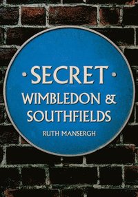 bokomslag Secret Wimbledon & Southfields