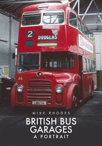 bokomslag British Bus Garages