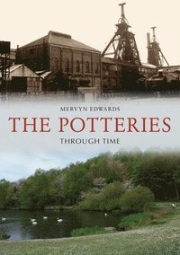 bokomslag The Potteries Through Time