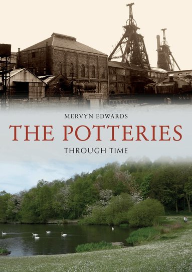 Mervyn Edwards - Potteries Through Time, Häftad