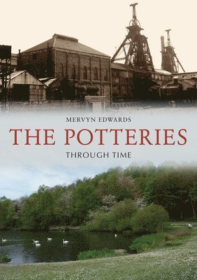 Mervyn Edwards - Potteries Through Time, Häftad