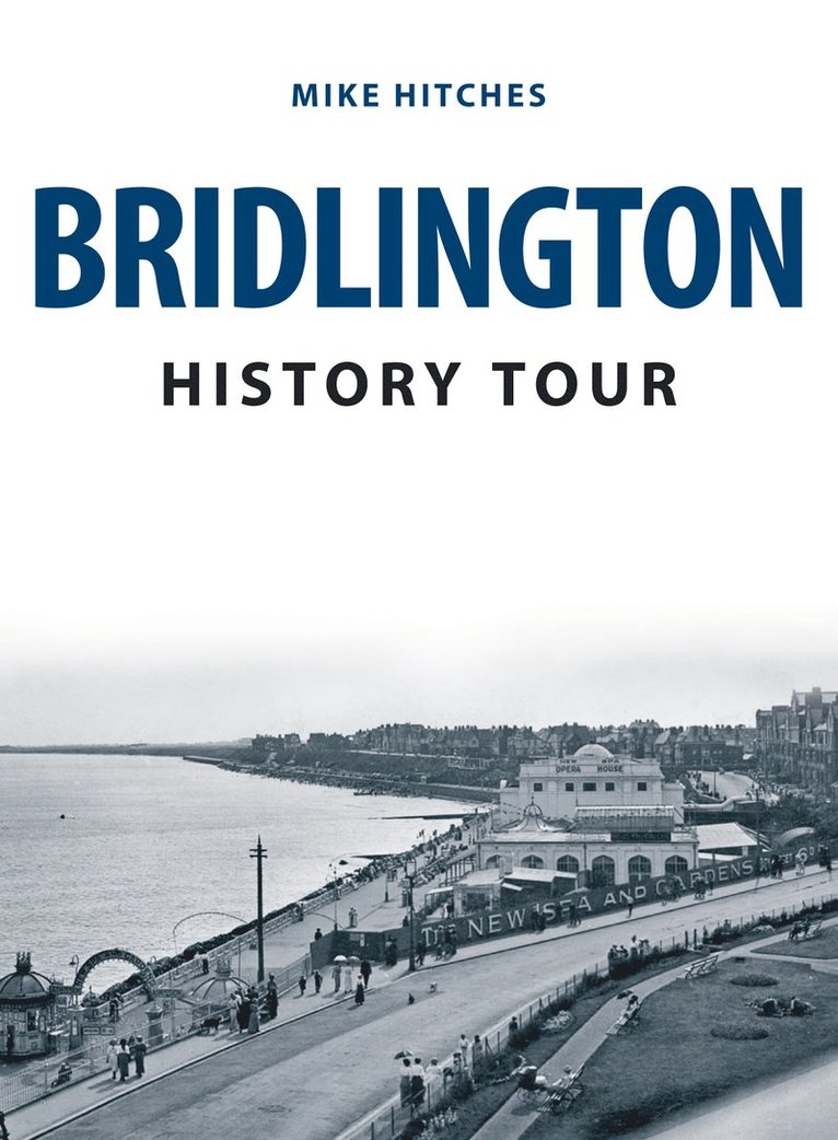 Bridlington History Tour 1