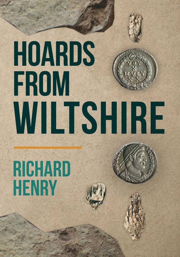 Richard Henry - Hoards from Wiltshire, Häftad