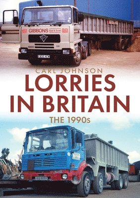 bokomslag Lorries in Britain: The 1990s