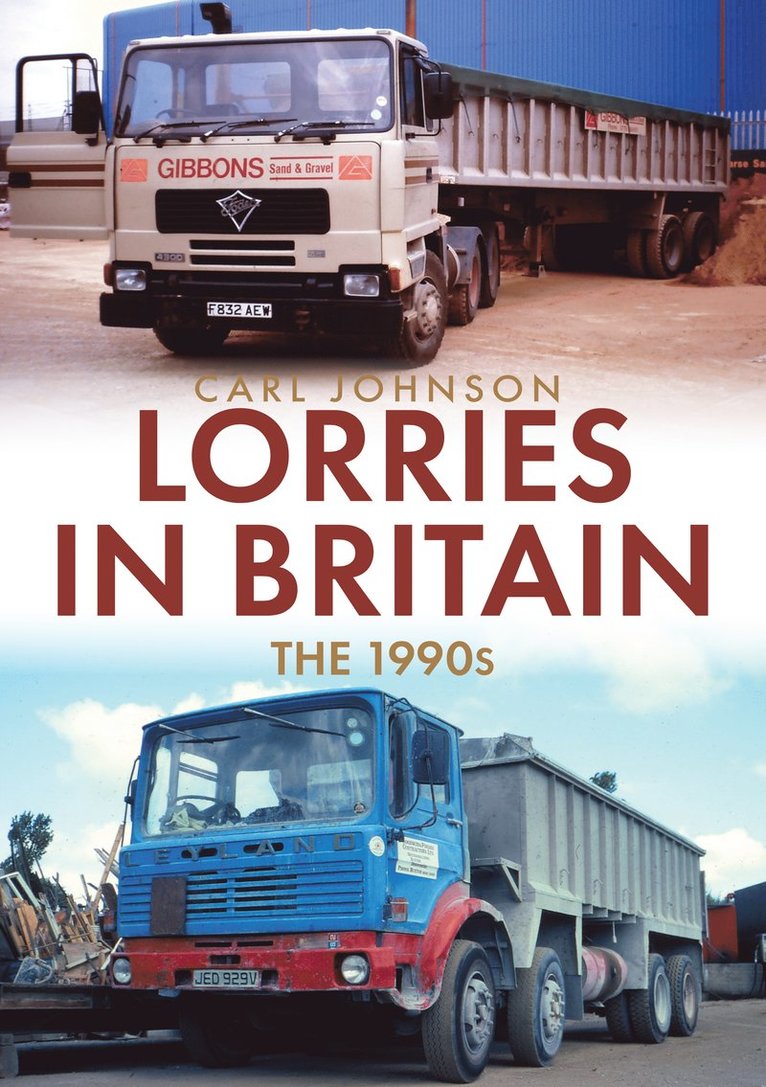 Lorries in Britain: The 1990s
