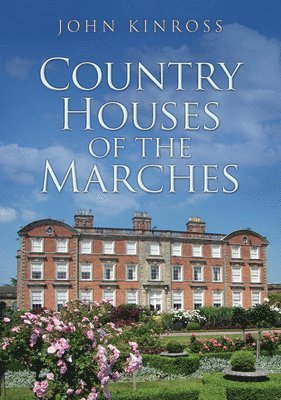 Country Houses of the Marches 1