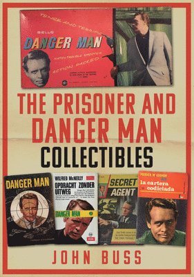 Prisoner and Danger Man Collectibles