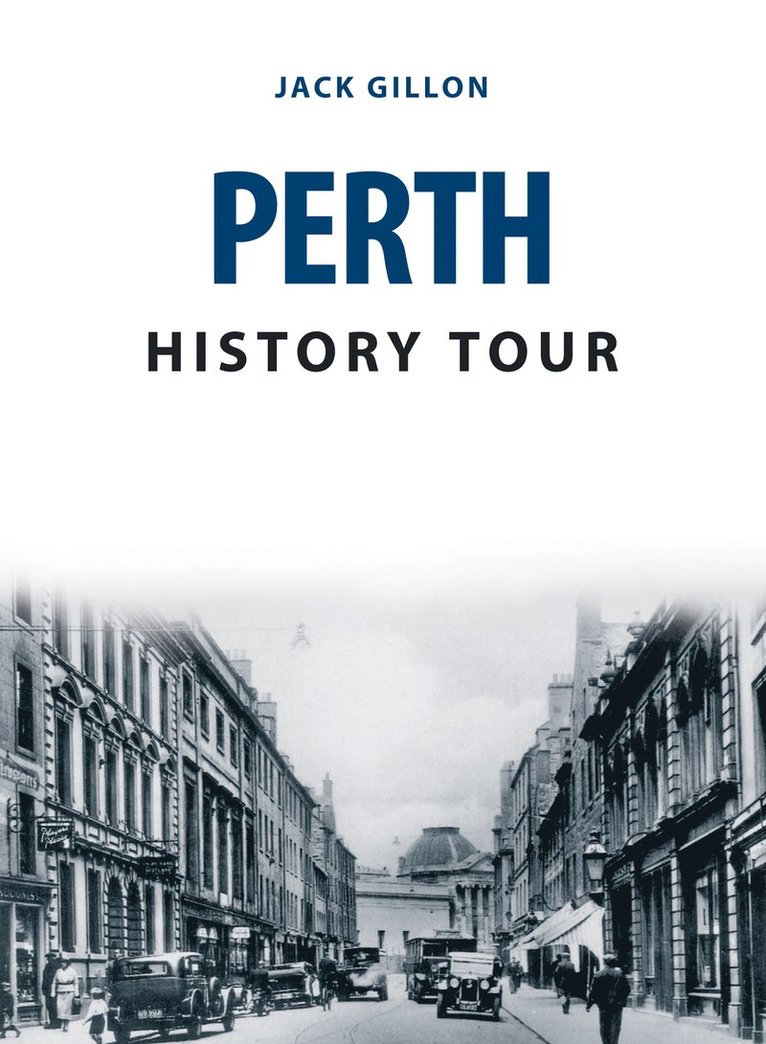 Jack Gillon - Perth History Tour, Häftad