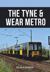 bokomslag The Tyne & Wear Metro