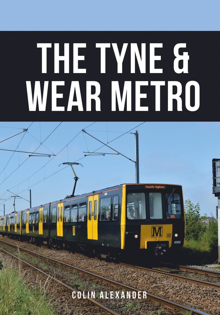 The Tyne & Wear Metro 1