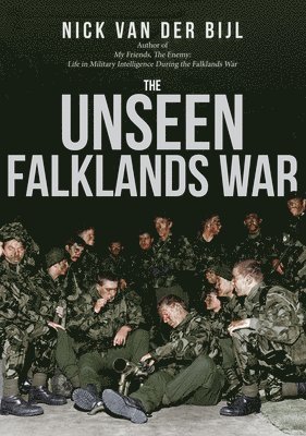 Nick van der Bijl, Nick van der Bijl, Nick Van Der Bijl - Unseen Falklands War, Häftad