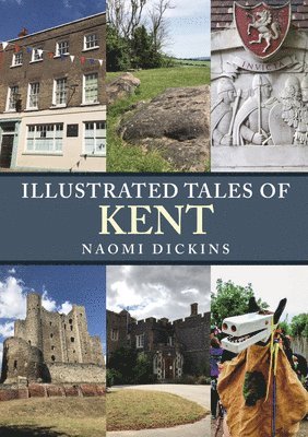 bokomslag Illustrated Tales of Kent