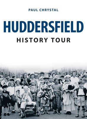Huddersfield History Tour 1