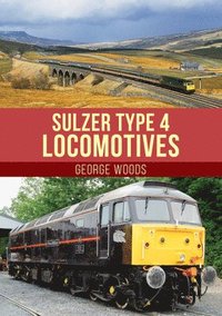 bokomslag Sulzer Type 4 Locomotives