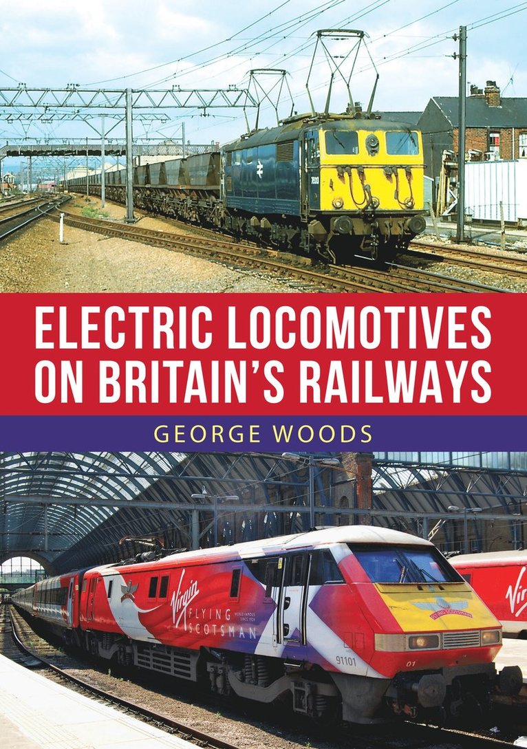 Electric Locomotives on Britain's Railways 1