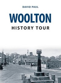 bokomslag Woolton History Tour