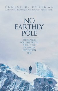bokomslag No Earthly Pole