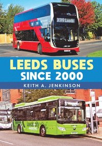 bokomslag Leeds Buses Since 2000