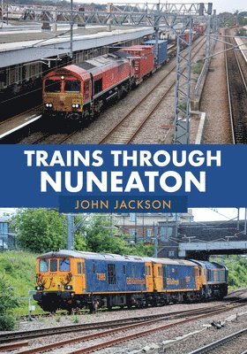 Trains Through Nuneaton 1