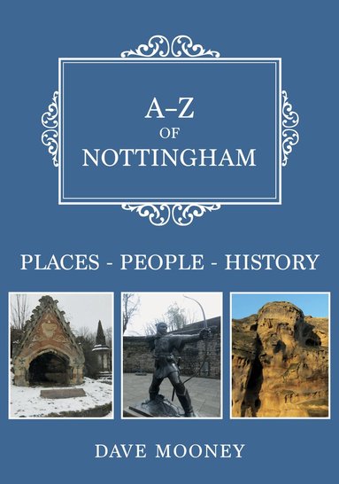 Dave Mooney - A-Z of Nottingham, Häftad