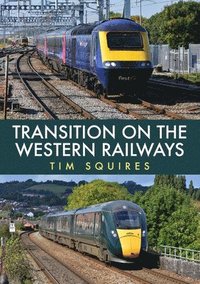 bokomslag Transition on the Western Railways