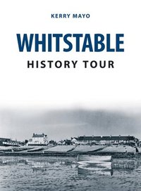 bokomslag Whitstable History Tour