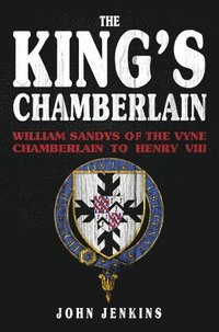 bokomslag The King's Chamberlain