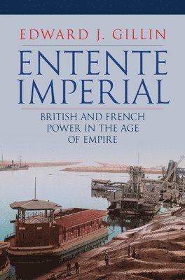 Edward J. Gillin, Edward J Gillin - Entente Imperial, Inbunden