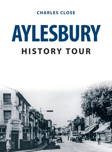 Charles Close - Aylesbury History Tour, Häftad